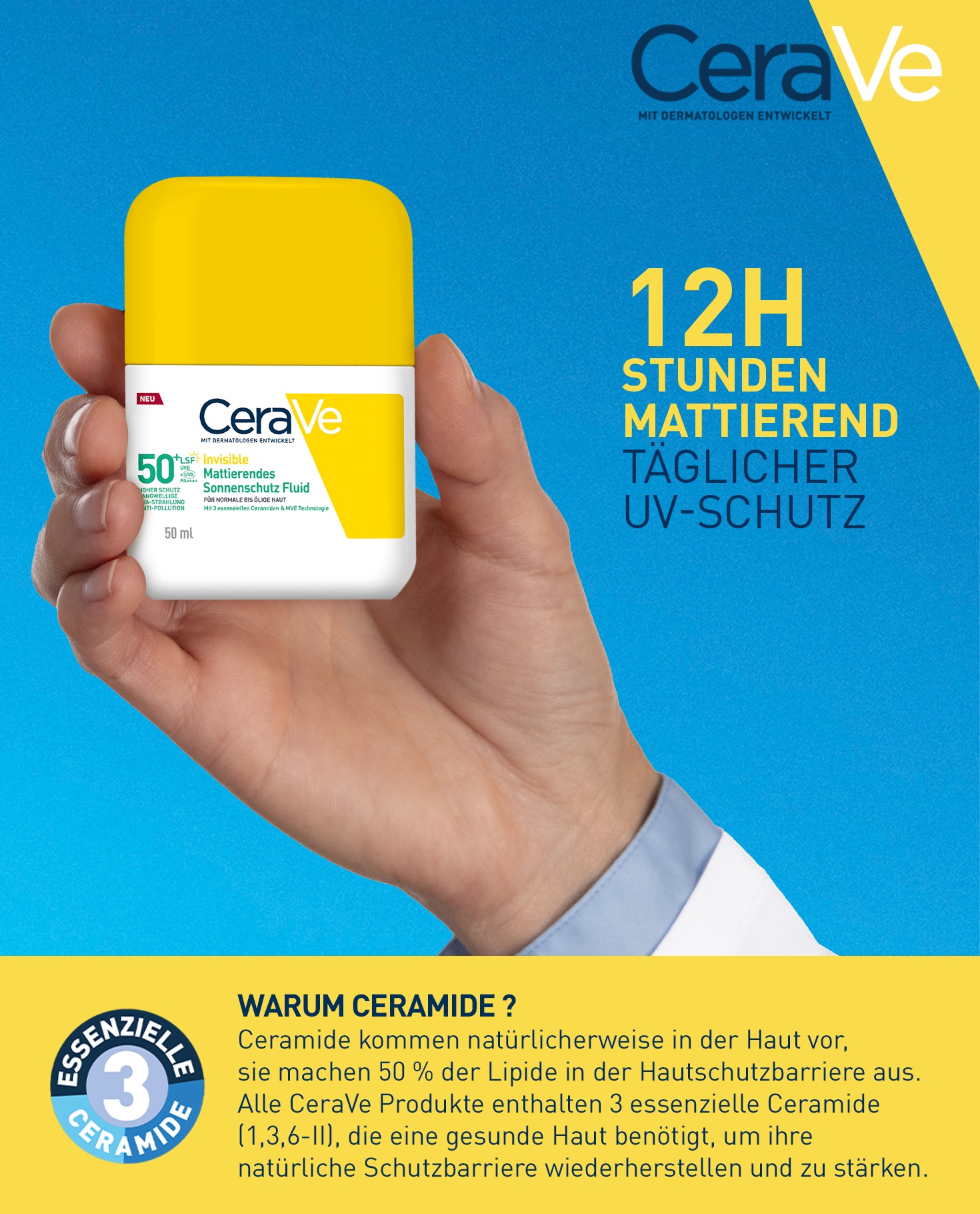 Banner: CeraVe, Invisible Mattierendes Sonnenschutz Fluid LSF 50+. 12H mattierend, täglicher UV-Schutz. Warum Ceramide?